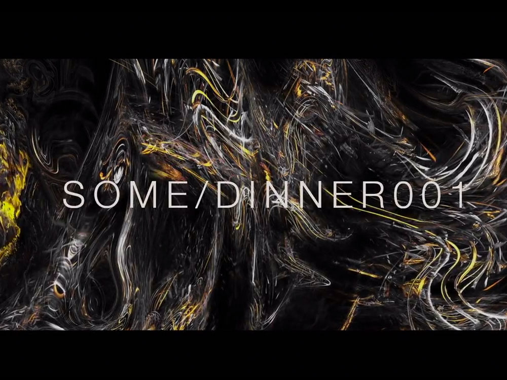 SOME/DINNER 001