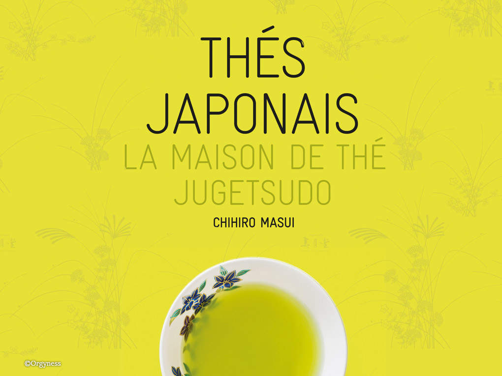 Thés Japonais – La Maison de thé Jugetsudo