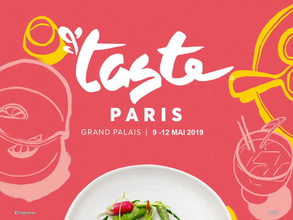 Taste of Paris 2019, du 9 au 12 mai