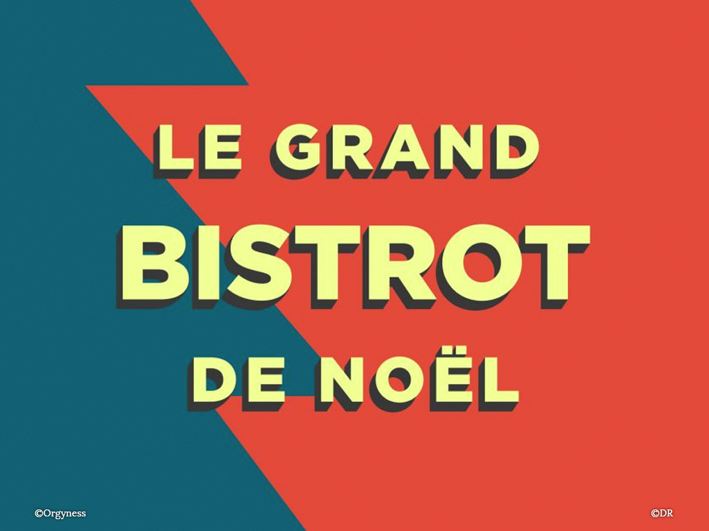 Gagnez 2 places pour Le Grand Bistrot de Noel by le Guide Lebey